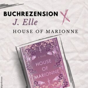 Rezension „House of Marionne“