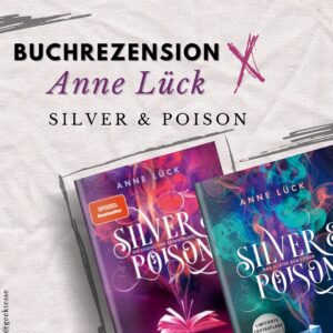 Rezension „Silver & Poison“