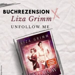 Rezension „Unfollow Me“