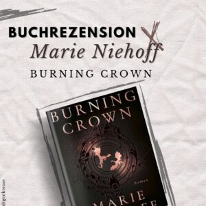 Rezension „Burning Crown“