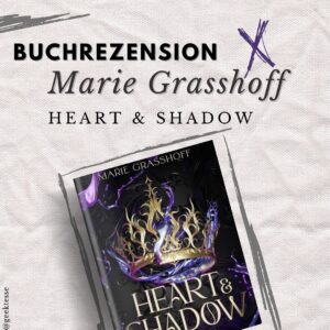 Rezension „Heart and Shadow“