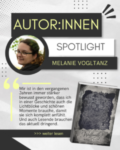 Autor:innen Spotlight: Melanie Vogltanz