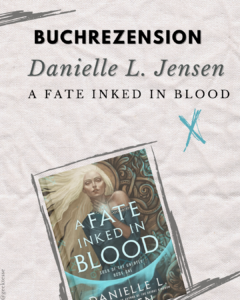 Rezension: „A fate inked in blood“