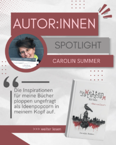 Autor:innen Spotlight: Carolin Summer