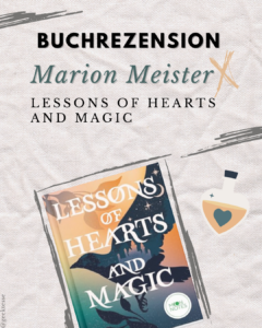 Rezension „Lessons of Heart and Magic“