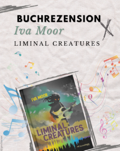 Rezension „Liminal Creatures“