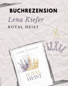 Rezension: „Royal Heist“