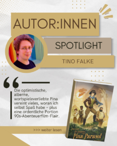 Autor:innen Spotlight: Tino Falke