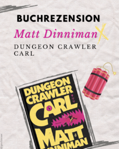 Rezension „Dungeon Crawler Carl“
