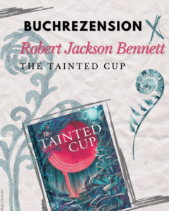 Rezension „Tainted Cup“