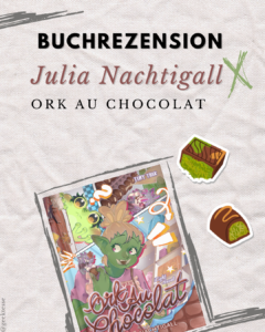 Rezension „Ork au Chocolat“