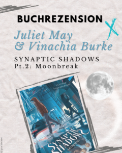 Rezension: „Synaptic Shadows – Moonbreak“