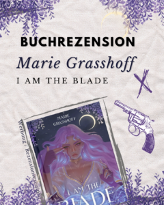 Rezension: „I am the blade“